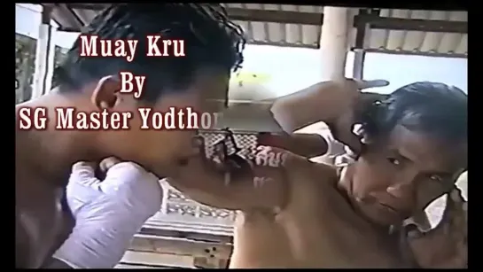 Muay Kru By SG Master Yodthong