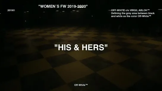 Off-White "His & Hers" F/W 2019 Paris Fashion Week Show