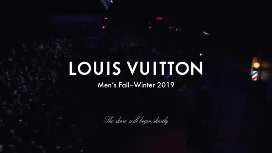 Louis Vuitton Men’s F/W 2019