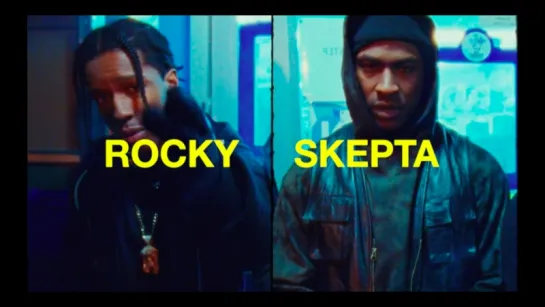 A$AP Rocky – "Praise The Lord"  ft. Skepta