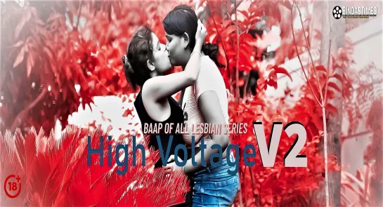 High Voltage V2 (2021) Hindi Hot Short Film – BindasTimes Originals