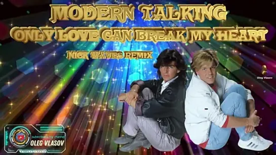 Modern Talking - Remix ( Nick Waves ) collection - 2021