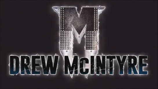 Drew McIntyre Titantron 2018-2020