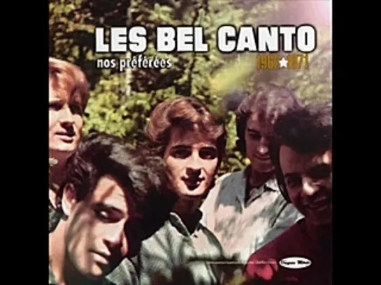 Les Bel Canto - J'en suis fou (Love me do)