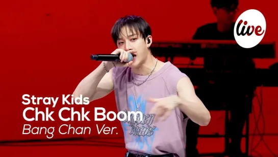 [240727] Stray Kids - Chk Chk Boom (Bang Chan Fancam) » It’s Live