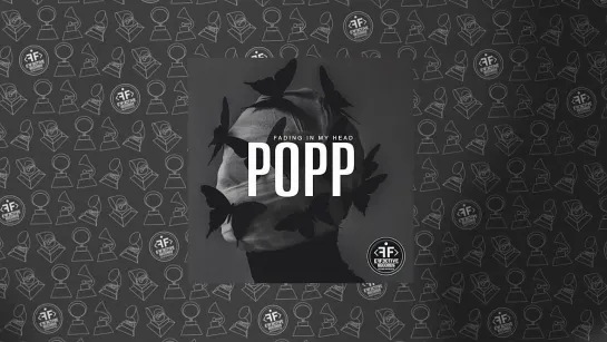 POPP - Fading in My Head