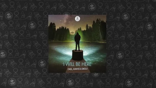 ONEIL, KANVISE, Smola - I Will Be Here