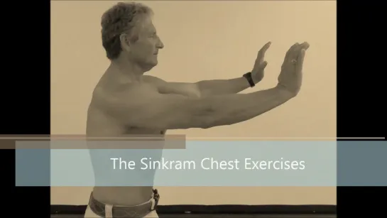 The Sinkram Chest Exercises