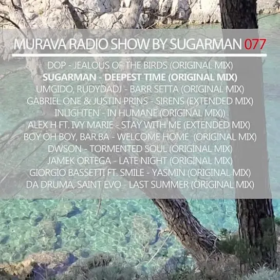 Murava radioshow by Sugarman | 077 | 20.08 | Balearica Music radio | Ibiza'2023!