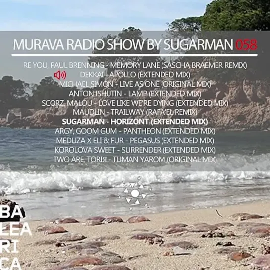 Murava radioshow by Sugarman | 058 | 26.03 | Balearica Music radio | Ibiza'2023!