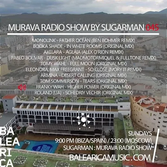 Murava radioshow by Sugarman | #045 | 25.12 | Balearica Music radio | Ibiza'2022