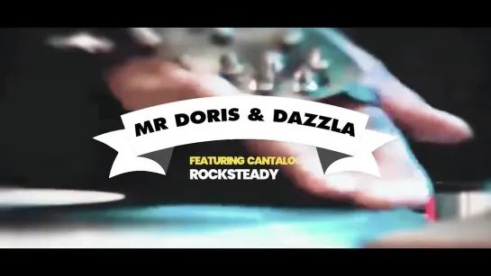 Mr Doris & Dazzla ft Cantaloop - "Rocksteady" | Ibiza'2020