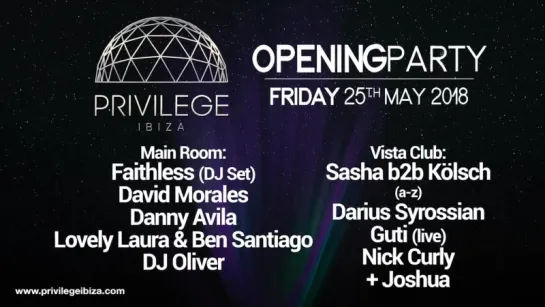 PRIVILEGE IBIZA OPENING PARTY | 25.05 | IBIZA'2018