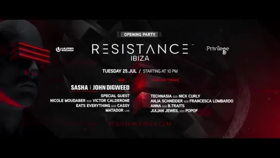 RESISTANCE OPENING PARTY | PRIVILEGE IBIZA | 25.07 | IBIZA'2017!