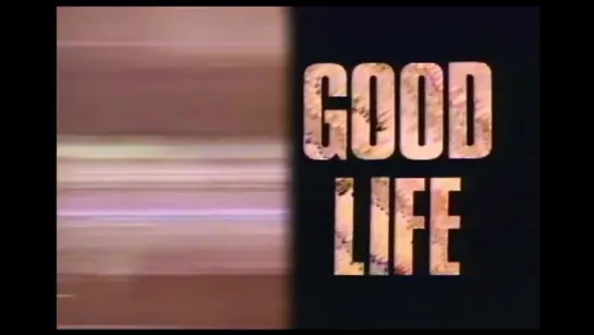 “Good Life“ - Inner City