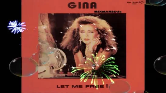 Gina - Let Me Free (Dance Version)