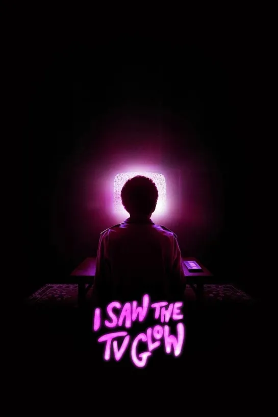 I Saw the TV Glow • Я видел свечение телевизора (2023)