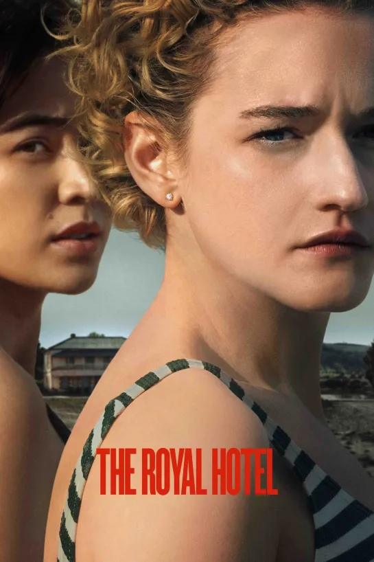 The Royal Hotel • Отель «Ройал» (2023)