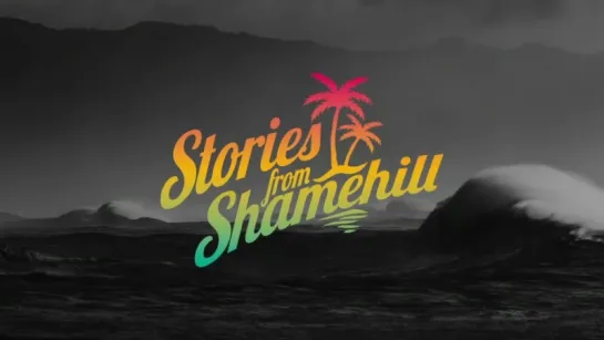 STORIES FROM SHAMEHILL. Queen Of Tides