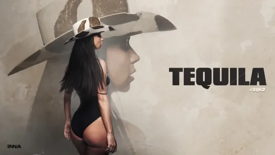 INNA - Tequila