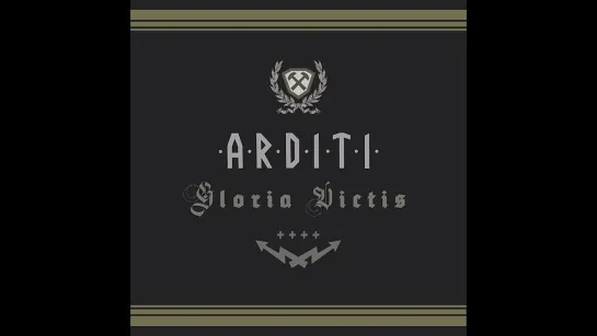 Arditi - Gloria Victis (March 2021)