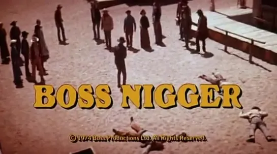 Boss Nigger (Отчаянный отрывок)