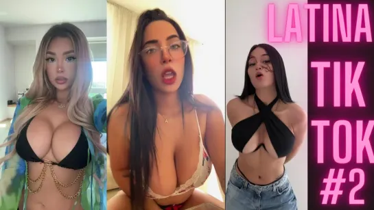 LATINA BABES ON TIKTOK  _ BBW