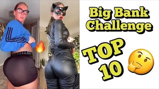 Top 10 TikTok Big Bank Challenge   Who’s The Best