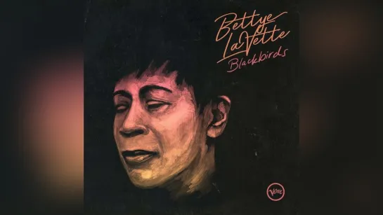 2020 • Bettye LaVette — Blackbirds