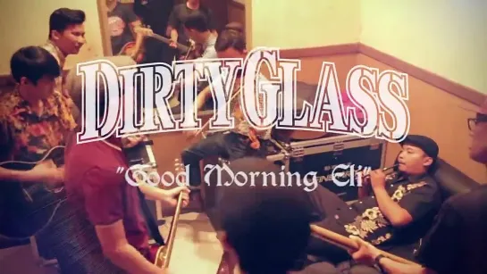 DIRTY GLASS - Good Morning Eli (Official Album Teaser)