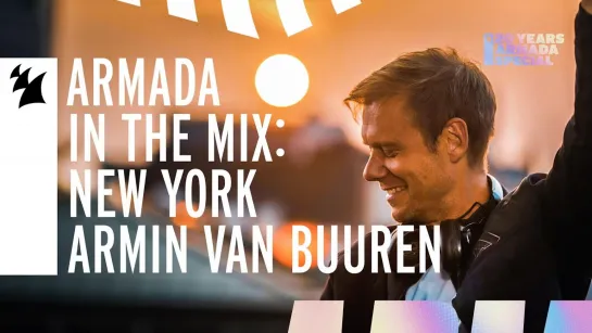 Armada In The Mix | New York Armin van Buuren