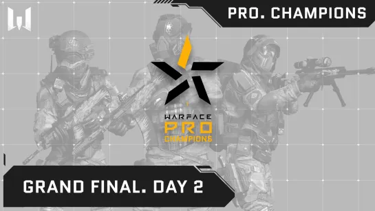 Warface PRO.Champions. Day 2