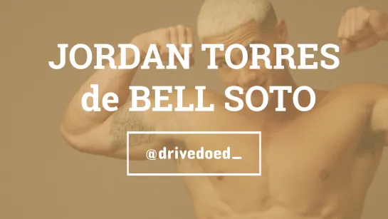 JORDAN TORRES DE BELL SOTO