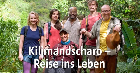 Путешествие на Килиманджаро | Kilimandscharo: Reise ins Leben (2017)