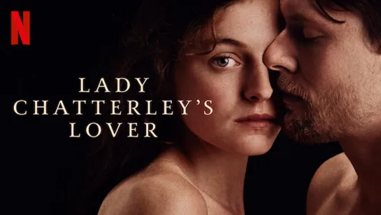 Любовник леди Чаттерлей | Lady Chatterley's Lover (2022)