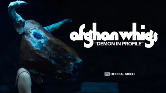 AFGHAN WHIGS - Demon In Profile