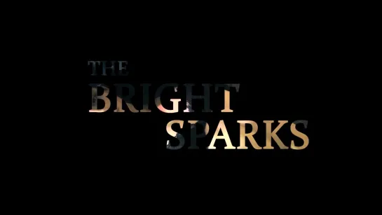 The Bright Sparks – Dangerous Toys