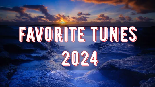 Pavel Gnetetsky - Favorite Tunes  2024 (vol. 1)