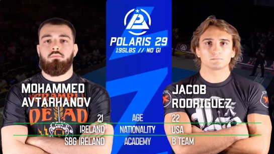 Mohammed Avtarhanov VS Jacob JayRod Rodriguez - Polaris 29