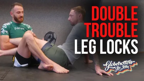 Paul Urbanik - Double Trouble Leg Locks- Leglocks in stereo