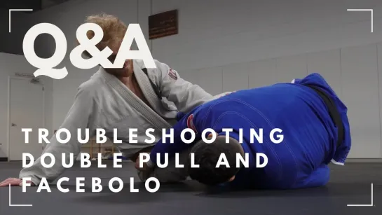 Nick Salles - After Class QA | Troubleshooting Double Pull and Facebolo