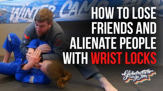 Tommi Karppinen - How to lose friends and alienate people with wrist locks