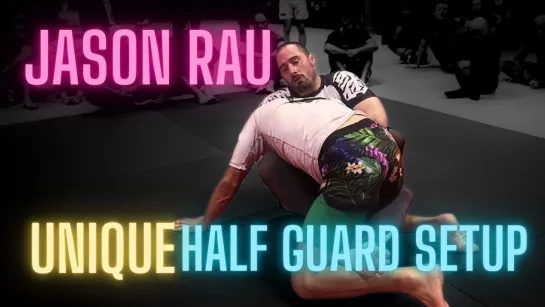 Jason Rau - unique half-guard to the back to a guilotine setup