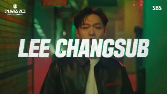 UNIVERSE LEAGUE X LEE CHANGSUB