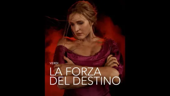 Verdi - La Forza del Destino / Верди - Сила Судьбы (Metropolitan Opera) 26.02.2024