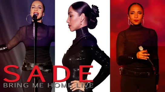 Sade - Bring Me Home | Live 04.09.2011 | 4K UHD