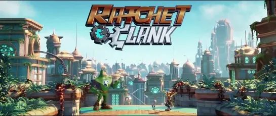 Рэтчет и Кланк \ Ratchet and Clank \ трейлер \ 2015 \ мультфильм \ США