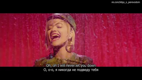 Rita Ora - I Will Never Let You Down (Я никогда не подведу тебя) [ПЕРЕВОД ПЕСНИ|СУБТИТРЫ|ENG|RUS|HD]