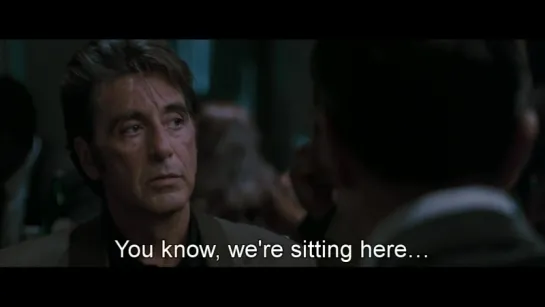 Heat, 1995 - De Niro - Al Pacino ('like a couple of regular fellas')