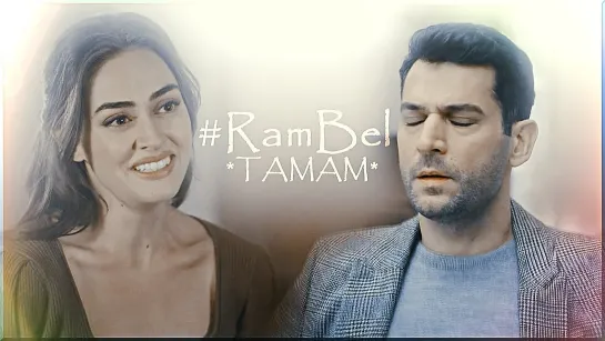 Ramo /Sibel  tamam 😂